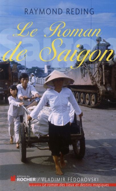 Emprunter Le roman de Saigon livre