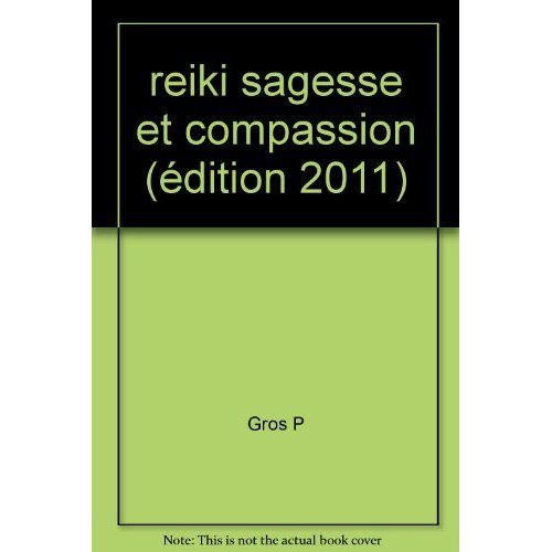 Emprunter Reiki sagesse et compassion livre