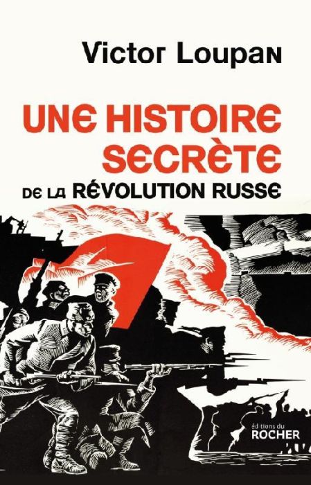 Emprunter Une histoire secrète de la Révolution russe livre