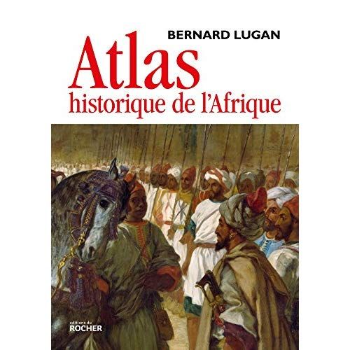 Emprunter Atlas historique de l'Afrique. Des origines à nos jours livre