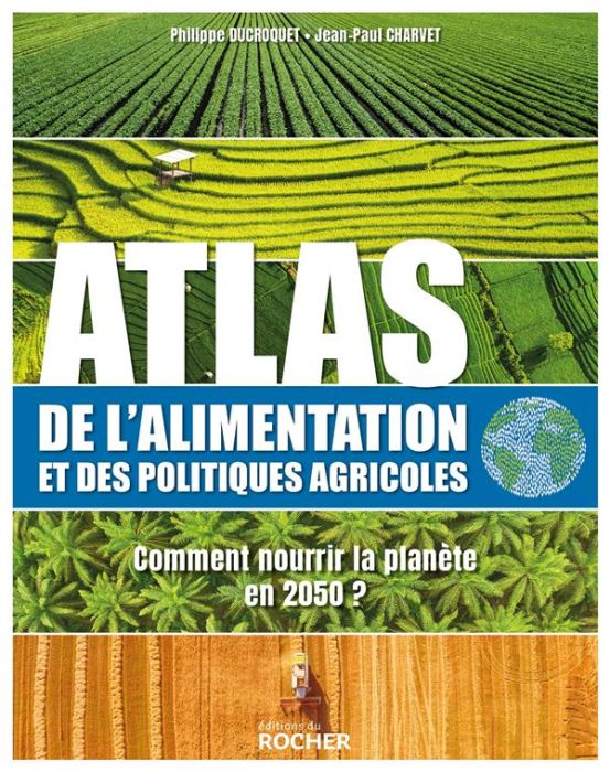 Emprunter Atlas des politiques agricoles et alimentaires livre