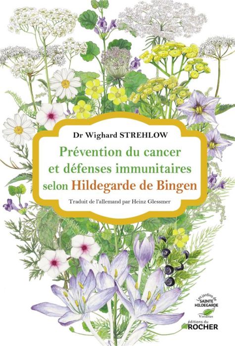 Emprunter Prévention du cancer et défenses immunitaires selon Hildegarde de Bingen livre