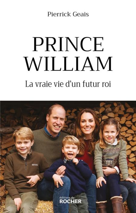 Emprunter Prince William. La vraie vie d'un futur roi livre