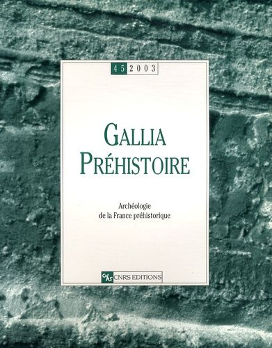 Emprunter Gallia Préhistoire N° 45, 2003 livre