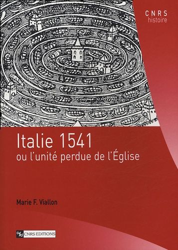 Emprunter Italie 1541. Ou l'unité perdue de l'Eglise livre