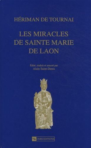Emprunter Les miracles de Sainte Marie de Laon livre