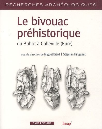 Emprunter Bivouac préhistorique du Buhot à Calleville (Eure) livre