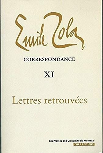 Emprunter Correspondance. Tome 11, Lettres retrouvées (1858-1902) livre