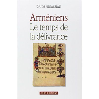 Emprunter Arméniens. Le temps de la délivrance livre