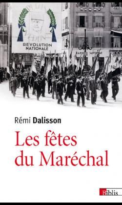 Emprunter Les fêtes du Maréchal. Propagande festive et imaginaire dans la France de Vichy livre