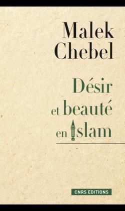 Emprunter Désir et beauté en islam livre