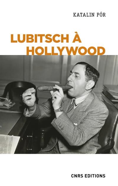 Emprunter Lubitsch à Hollywood. L'exercice du pouvoir créatif dans les studios livre