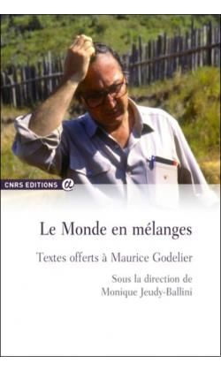 Emprunter Le monde en mélanges. Textes offerts à Maurice Godelier livre