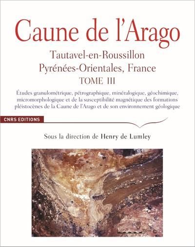 Emprunter Caune de l'Arago. Tautavel-en-Roussillon, Pyrénées-Orientales, France Tome 3 livre