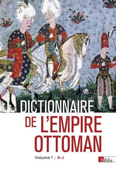 Emprunter Dictionnaire de l'empire ottoman livre