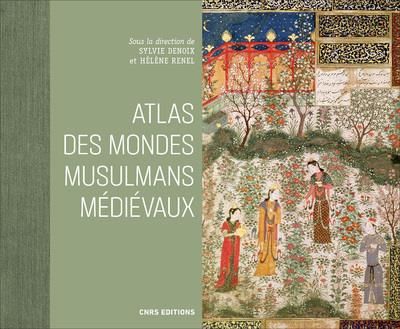 Emprunter Atlas des mondes musulmans médiévaux livre