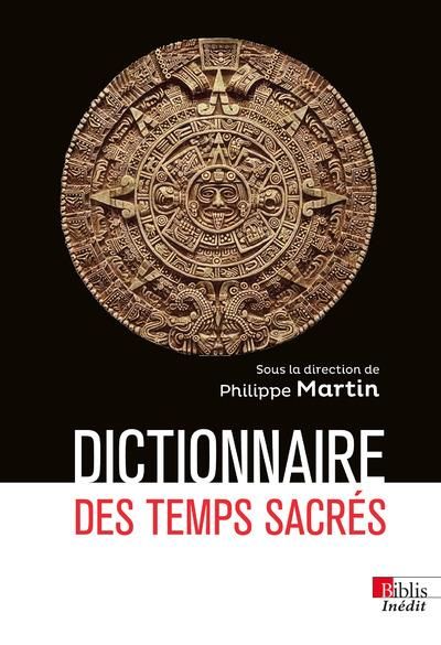 Emprunter Dictionnaire des temps sacrés livre