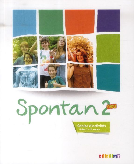 Emprunter Spontan Neu 2 Pallier 1 2e année. Cahier d'activités livre