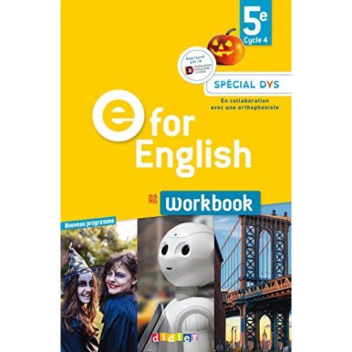 Emprunter Anglais 5e Cycle 4 A2 E for English. Workbook, Edition 2017 [ADAPTE AUX DYS livre