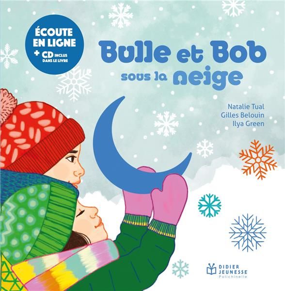 Emprunter Bulle et Bob : Bulle et Bob sous la neige. Avec 1 CD audio livre
