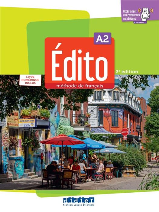 Emprunter Edito A2. Livre élève + livre numérique inclus, 2e édition livre