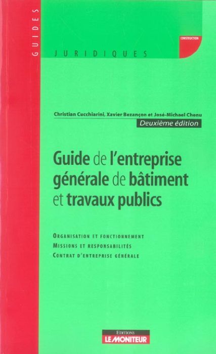 Emprunter Guide de l'entreprise générale de bâtiment et travaux publics. 2e édition livre