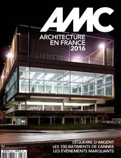 Emprunter AMC N° 256, décembre 2016 - janvier 2017 : Les 100 bâtiments de l'année 2016 livre