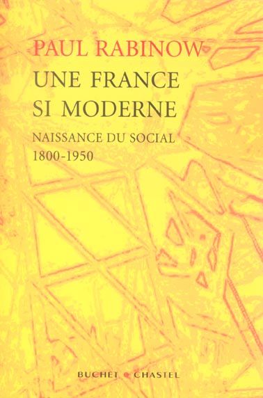 Emprunter Une France si moderne. Naissance du social 1800-1950 livre