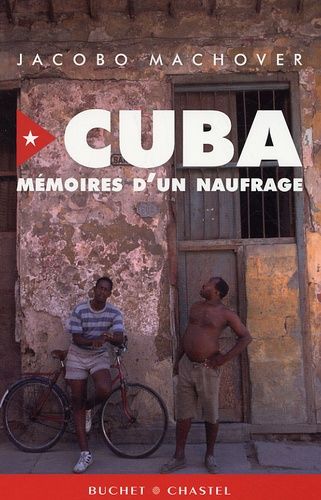 Emprunter Cuba : mémoires d'un naufrage livre
