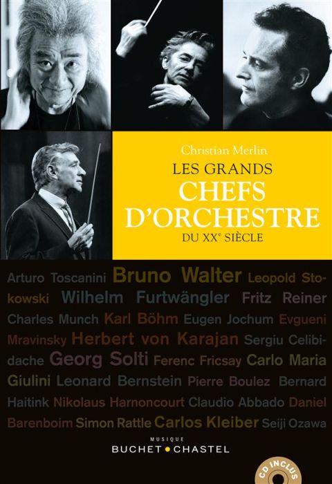 Emprunter Les grands chefs d'orchestre du XXe siècle. Avec 1 CD audio livre