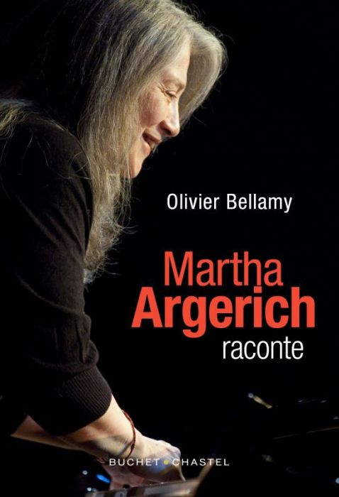 Emprunter Martha Argerich raconte livre