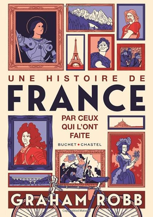 Emprunter Une histoire de France par ceux qui l'ont faite livre