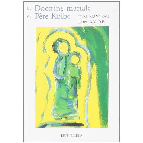 Emprunter La doctrine mariale du Père Kolbe livre