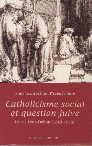Emprunter Catholicisme social et question juive livre