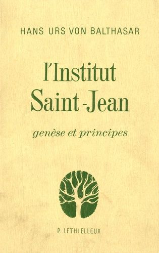 Emprunter L'Institut Saint-Jean. Genèse et principes livre