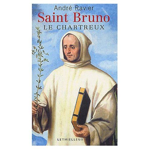 Emprunter Saint Bruno le Chartreux. 3e édition revue et corrigée livre