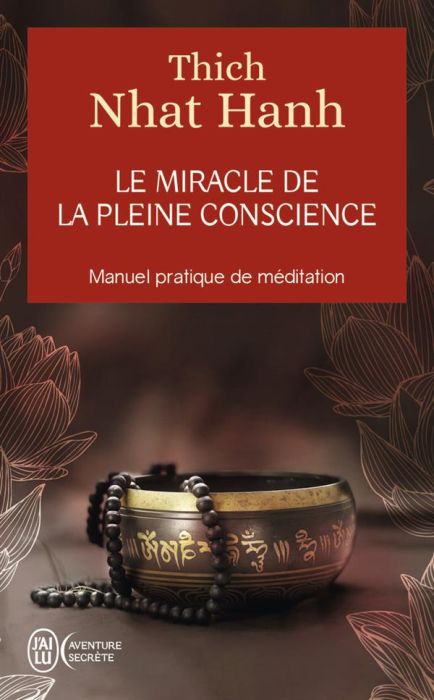 Emprunter Le miracle de la pleine conscience livre