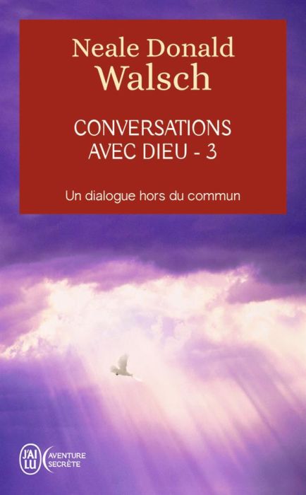 Emprunter Conversations avec Dieu. Un dialogue hors du commun, tome 3 livre