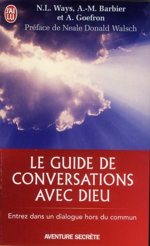 Emprunter Le guide de Conversattions avec Dieu livre