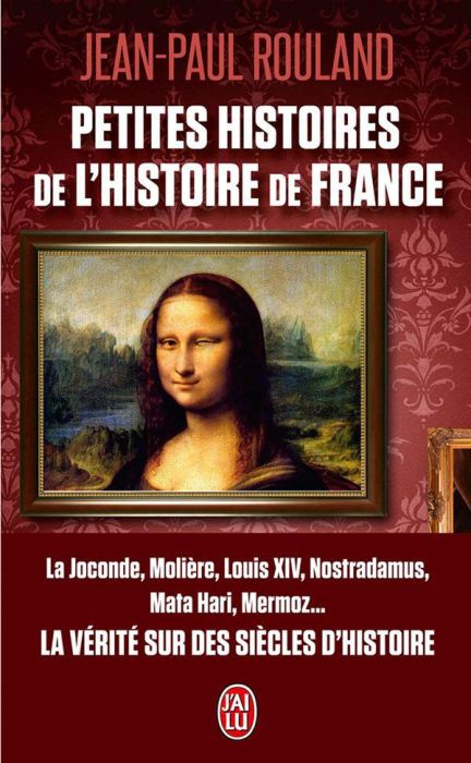 Emprunter Petites histoires de l'histoire de France livre