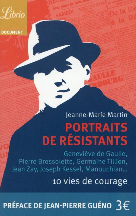 Emprunter Portraits de Résistants. 10 vies de courage livre