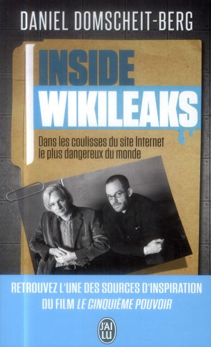 Emprunter Inside Wikileaks. Dans les coulisses du site Internet le plus dangereux du monde livre