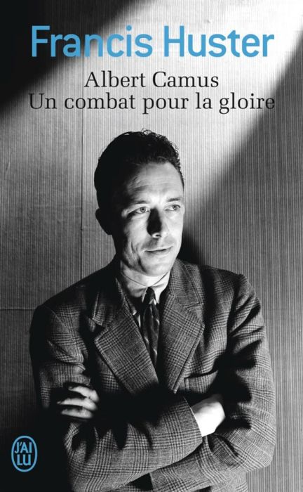 Emprunter Albert Camus, Un combat pour la gloire livre