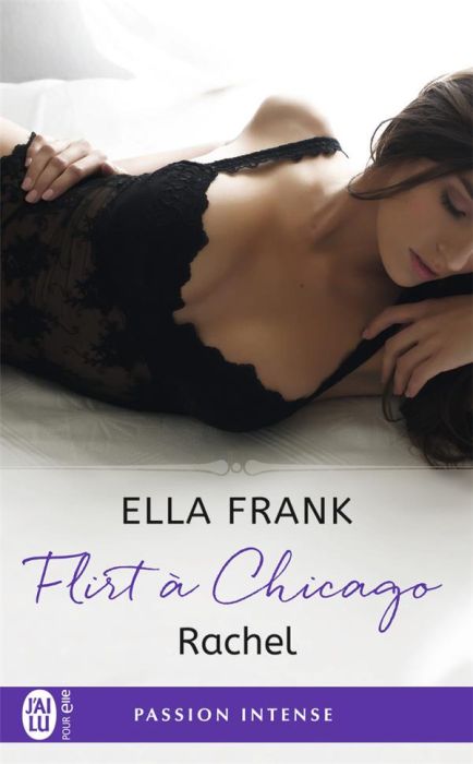 Emprunter Flirt à Chicago Tome 3 : Rachel livre