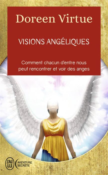 Emprunter VISIONS ANGELIQUES - UN RECUEIL DE TEMOIGNAGES DES PERSONNES AYANT VU LES ANGES ET UN GUIDE PRATIQUE livre