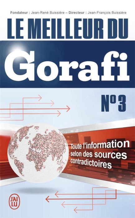 Emprunter Le meilleur du Gorafi N°3. Toute l'information selon des sources contradictoires livre