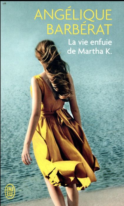 Emprunter La vie enfuie de Martha K. livre