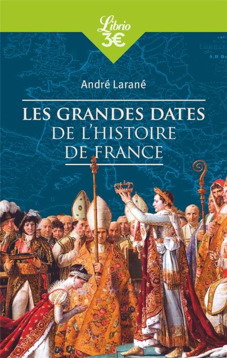Emprunter LES GRANDES DATES DE L'HISTOIRE DE FRANCE livre