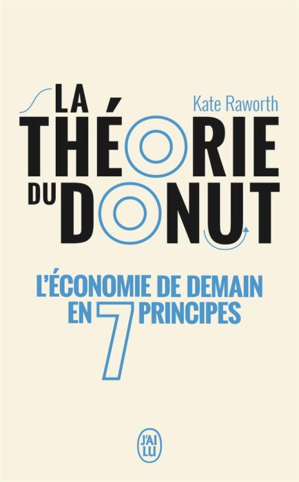 Emprunter La théorie du donut. L'économie de demain en 7 principes livre