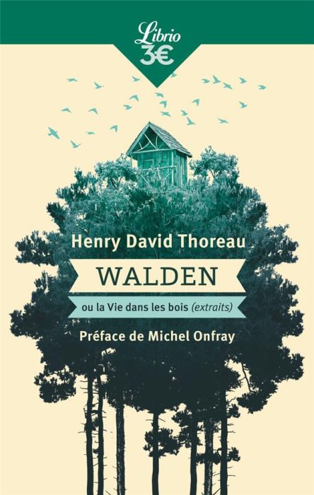 Emprunter Walden ou La vie dans les bois (extraits) livre